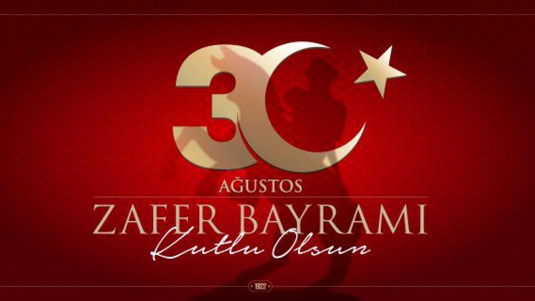  30 Ağustos Zafer Bayramı'nın 98. Yıl Dönümü Kutlu Olsun...